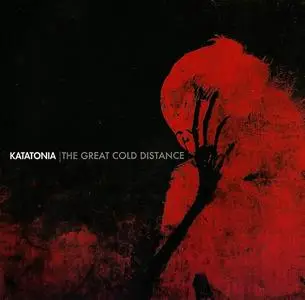 Katatonia - The Great Cold Distance (2006) [Reissue 2009]