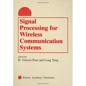 Signal Processing for Wireless Communications Systems (Repost)