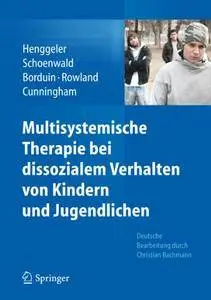 Multisystemische Therapie bei dissozialem Verhalten von Kindern und Jugendlichen (Repost)