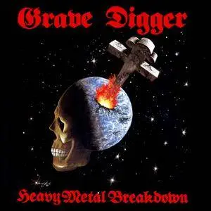 Grave Digger - Heavy Metal Breakdown (1984) [Reissue 2018]