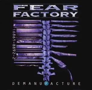 Fear Factory - Demanufacture (1995) [Digipak Edition]