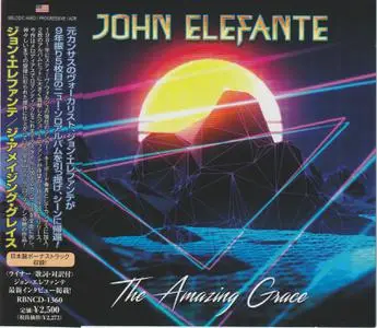 John Elefante - The Amazing Grace (2022) [Japan Edition]