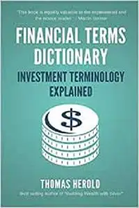 Financial Terms Dictionary - Investment Terminology Explained