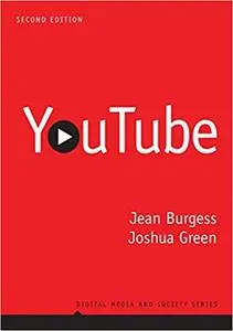 YouTube: Online Video and Participatory Culture  Ed 2