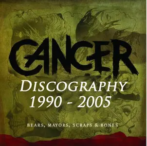 Cancer - Discography (1990-2005)