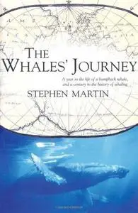 The Whales' Journey: A Year in the Life of a Humpback Whale, and a Century in the History of Whaling (Repost)