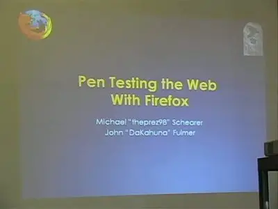The Last Hope 2008 - Pen Testing the Web with Firefox
