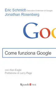 Eric Schmidt – Come funziona Google