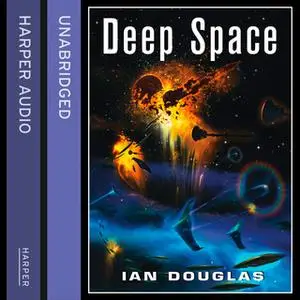 «Deep Space» by Ian Douglas