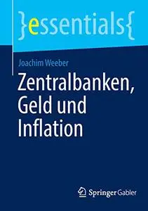 Zentralbanken, Geld und Inflation