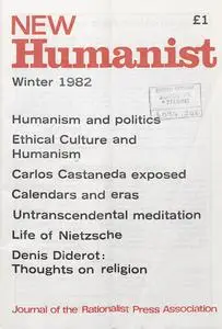 New Humanist - Winter 1982