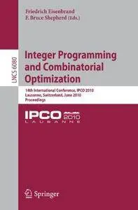 Integer Programming and Combinatorial Optimization: 14th International Conference, IPCO 2010, Lausanne, Switzerland