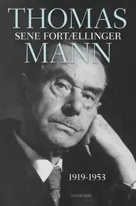 «Sene fortællinger» by Thomas Mann