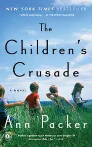 «The Children's Crusade» by Ann Packer