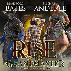 Rise of the Grandmaster: Rise of the Grandmaster Series, Book 1 [Audiobook]