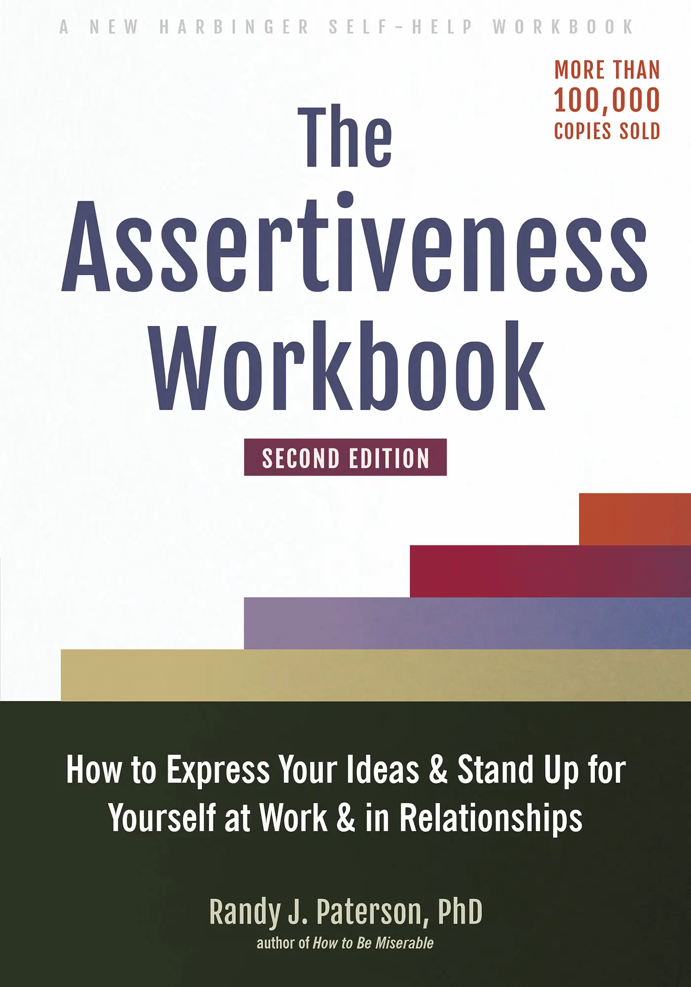 the-assertiveness-workbook-how-to-express-your-ideas-and-stand-up-for