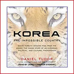 Korea: The Impossible Country [Audiobook]