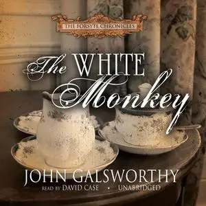 «The White Monkey» by John Galsworthy