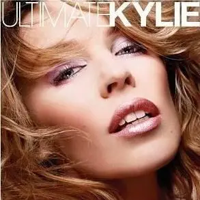 Kylie Minogue - Ultimate Kylie (2006)