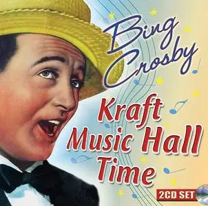 Bing Crosby - Kraft Music Hall Time (2022)