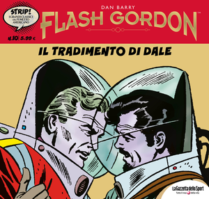 Strip! - I Grandi Classici Del Fumetto Americano - Volume 10 - Flash Gordon 10 - Il Tradimento Di Dale