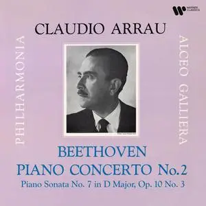 Claudio Arrau - Beethoven- Piano Concerto No. 2, Op. 19 & Piano Sonata No. 7, Op. 10 No. 3 (2023) [24/192]