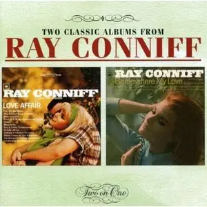 Ray Conniff - Two Classic albums - Love Affair / Somewhere My Love  ( 2 LP in 1CD , 2003 ) Re-Up