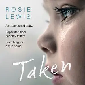 «Taken» by Rosie Lewis