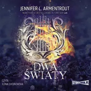 «Dwa światy» by Jennifer L. Armentrout