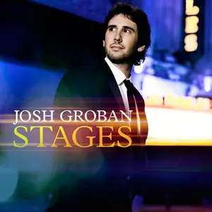 Josh Groban - Stages {Deluxe Edition} (2015) [Official Digital Download 24-bit/96kHz]