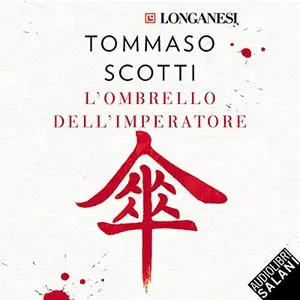 «L'ombrello dell'imperatore» by Tommaso Scotti