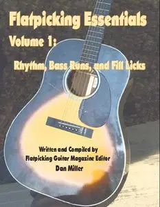 Flatpicking Guitar Magazine - Flatpicking Essentials Volume 1: Rhythm, Bass Runs, and Fill Licks