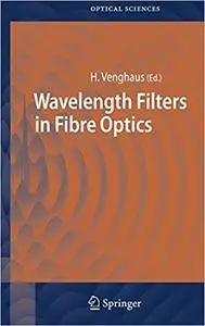 Wavelength Filters in Fibre Optics