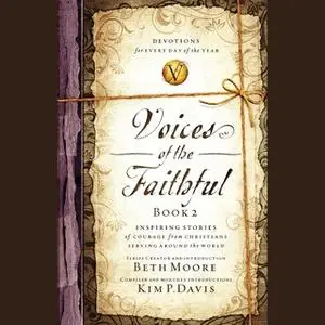 «Voices of the Faithful Book 2» by Beth Moore,International Mission Board