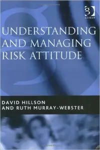 Understanding And Managing Risk Attitude (repost)