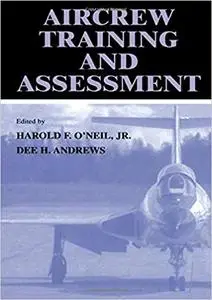 Aircrew Training and Assessment (Human Factors in Transportation)