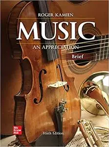 Music: An Appreciation, Brief Edition Ed 10