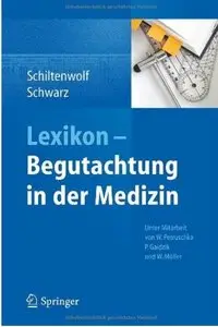 Lexikon - Begutachtung in der Medizin [Repost]