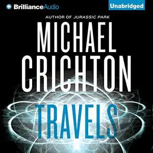 Travels [Audiobook]