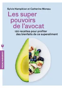 Sylvie Hampikian, Catherine Moreau, "Les super pouvoirs de l'avocat ..."