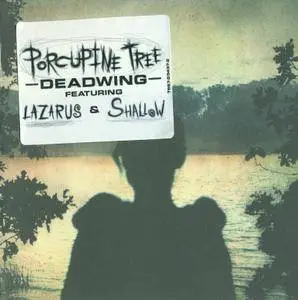 Porcupine Tree - Deadwing (2005)