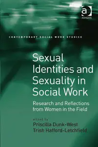 Sexual identities and sexuality in social work: research and reflections from women in the field