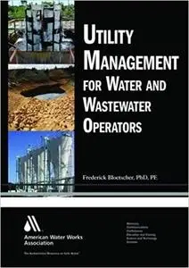 Utility Management for Water & Wastewater Operators