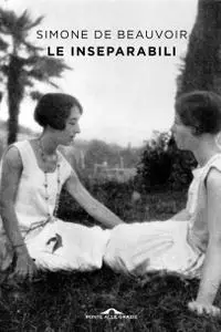 Simone De Beauvoir - Le inseparabili