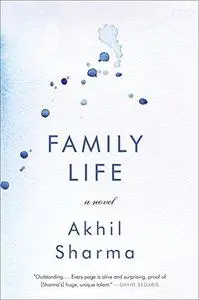 Family Life: A Novel (Repost)