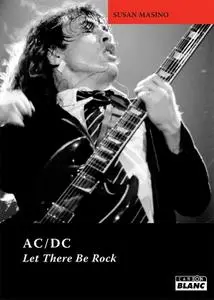 Susan Masino, "AC/DC Let there be rock"