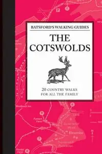 «Batsford's Walking Guides: The Cotswolds» by Jilly MacLeod