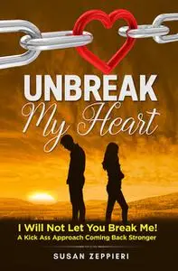 «Unbreak My Heart» by Susan Zeppieri