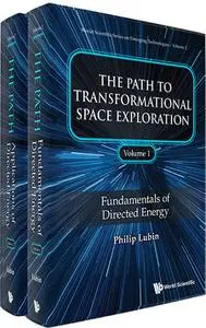 The Path to Transformational Space Exploration (In 2 Volumes)