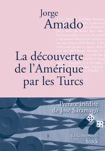 La découverte de l'Amérique par les Turcs - Jorge Amado